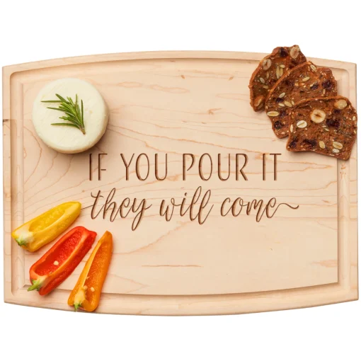 Arched Artisan Board | If you pour it they will come | 12 x 9"-Maple New