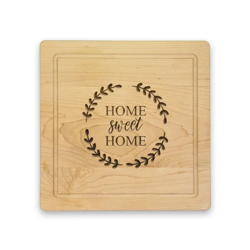 Home Sweet Home - Wood Cheeseboard 12 x 12"-Maple Clearance