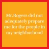 Mr. Rogers Coaster-drinksonmecoasters New